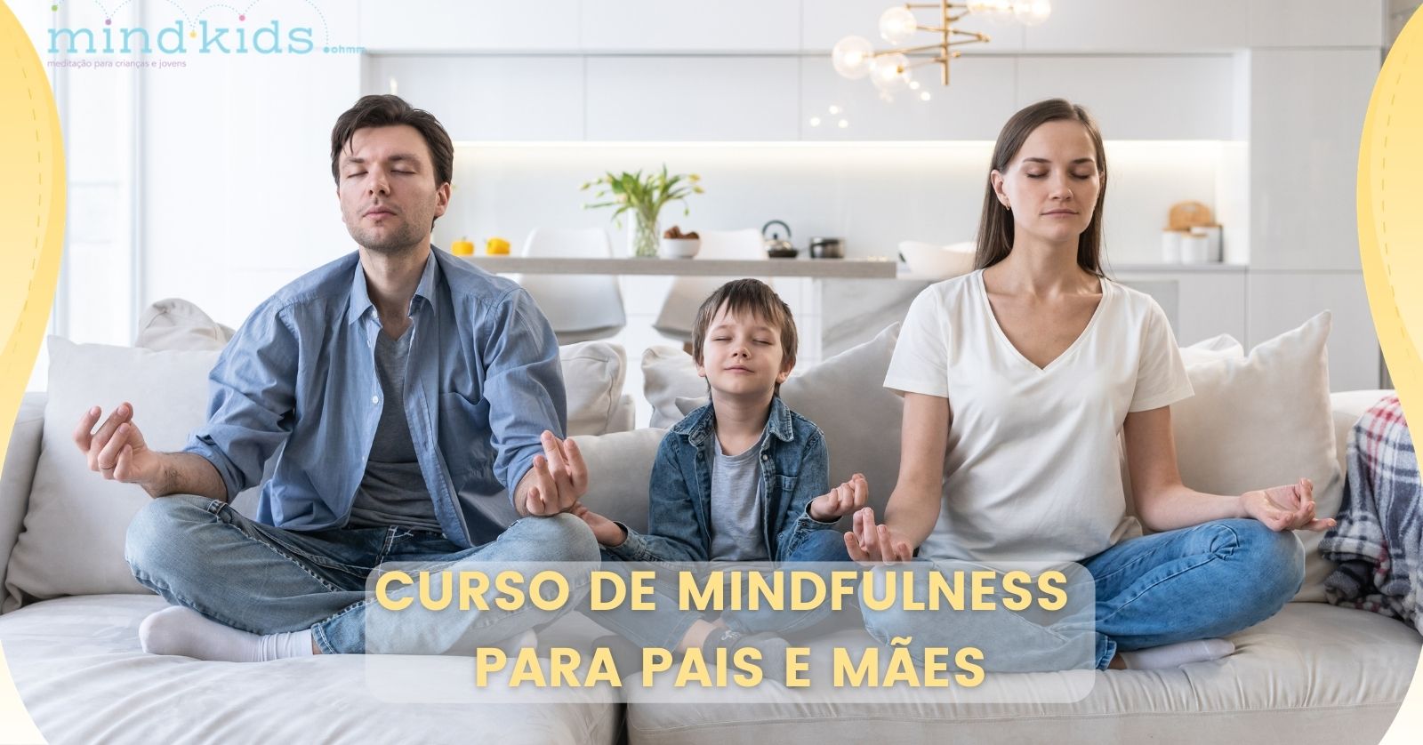 Curso Mindfulness para Pais e Mães (T01_06_2021)